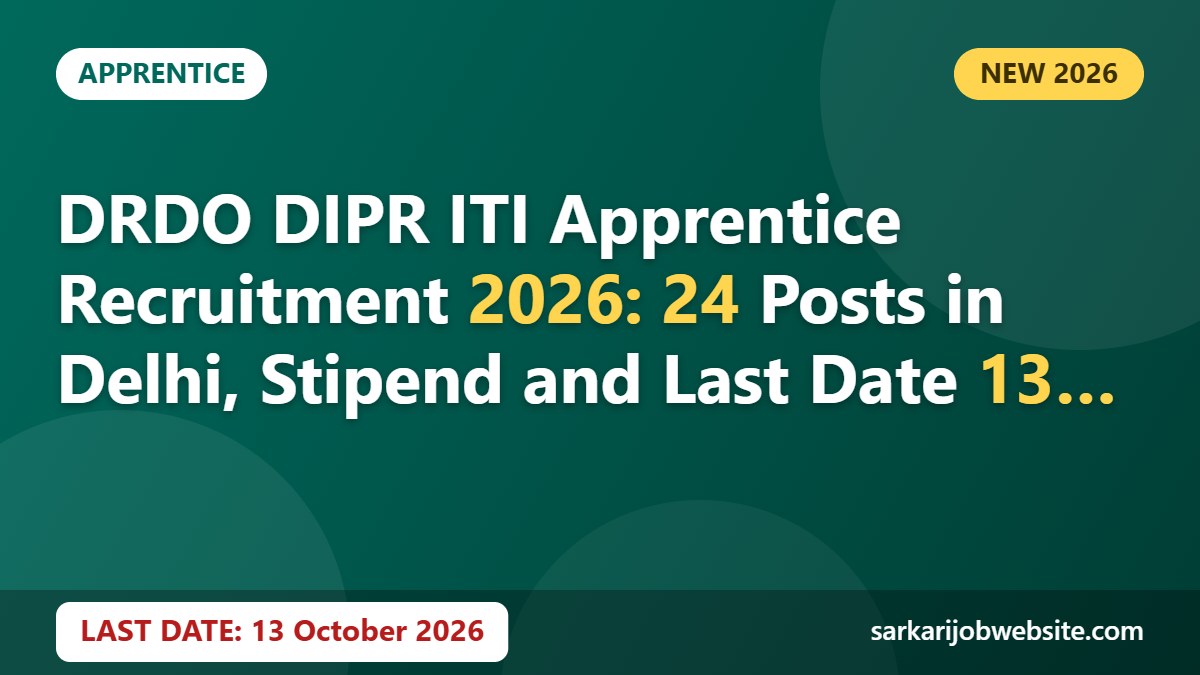 Sarkari job update: DRDO DIPR ITI Apprentice Recruitment 2026