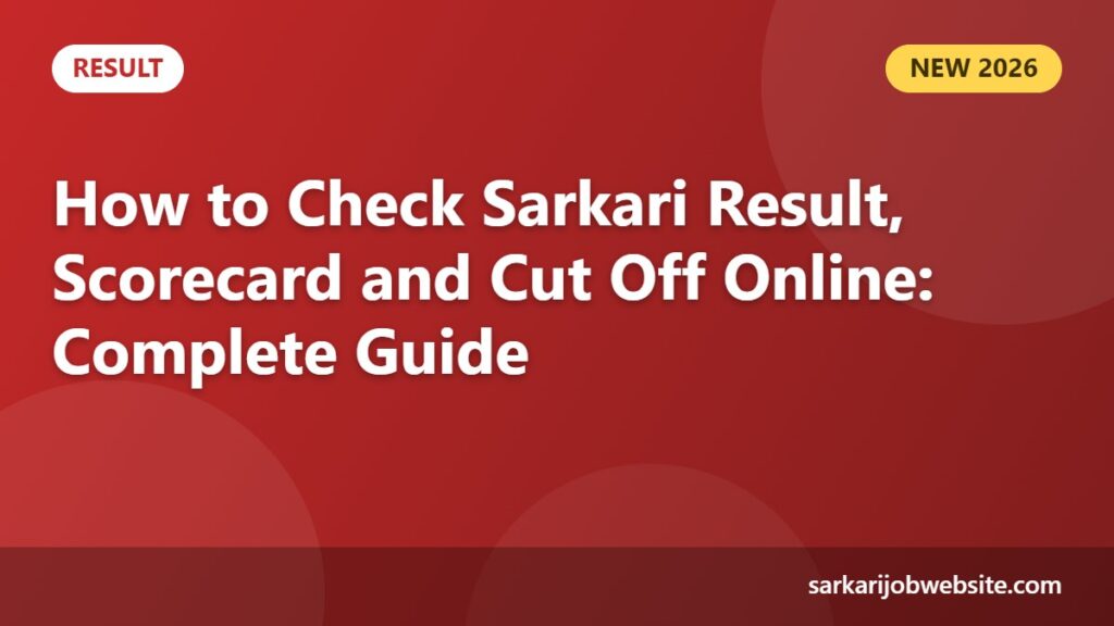 Sarkari job update: How to Check Sarkari Result, Scorecard and Cut Off Online