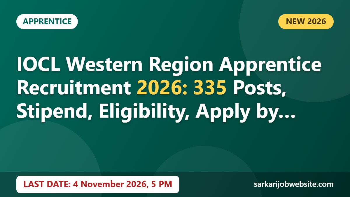 Sarkari job update: IOCL Western Region Apprentice Recruitment 2026