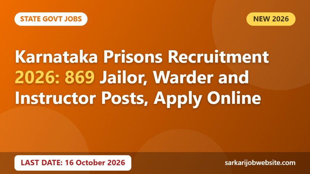 Sarkari job update: Karnataka Prisons Recruitment 2026