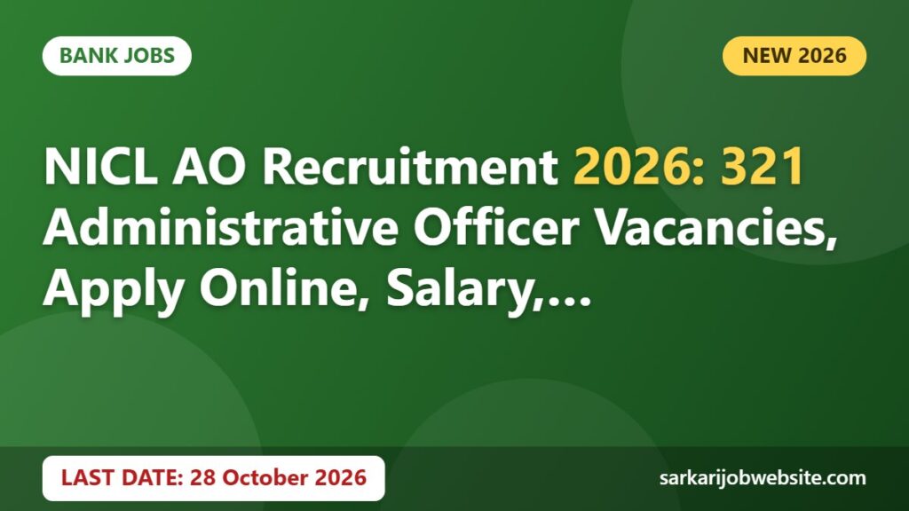 Sarkari job update: NICL AO Recruitment 2026