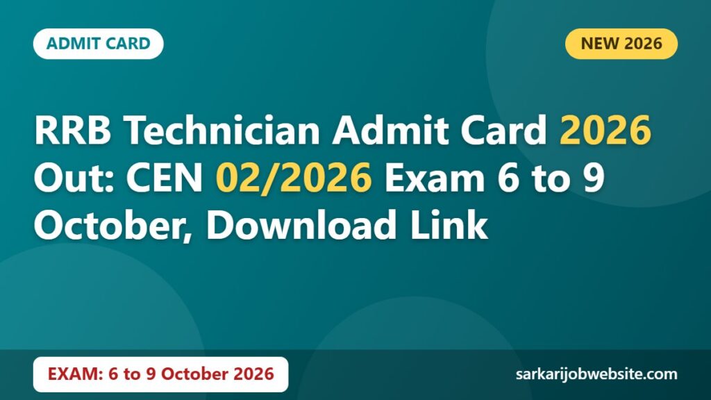 Sarkari job update: RRB Technician Admit Card 2026 Out