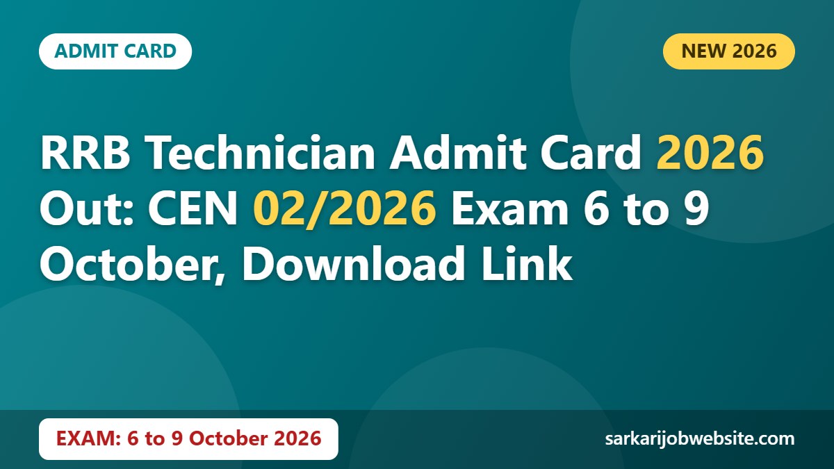 Sarkari job update: RRB Technician Admit Card 2026 Out