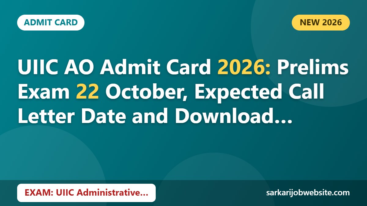 Sarkari job update: UIIC AO Admit Card 2026